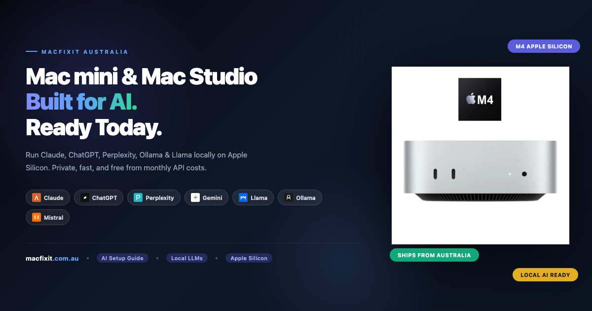 Mac mini and Mac Studio built for AI — Run Claude, ChatGPT, Perplexity and local models on Apple Silicon