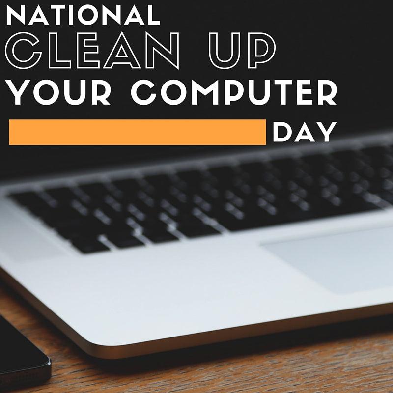 National Clean Out Your Computer Day – a Good Distraction From Other Nearby 'Holidays' - Macfixit Australia