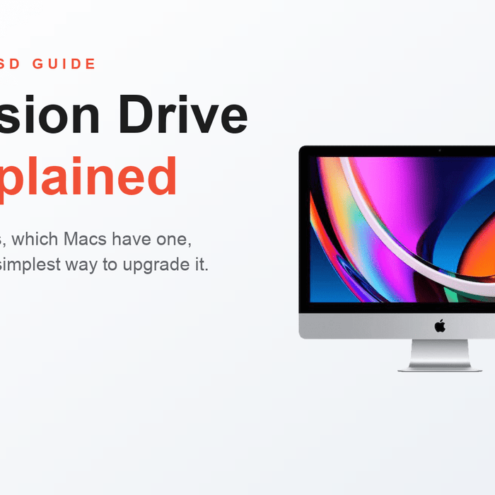 What Is a Fusion Drive? Which Macs Have One, and How to Upgrade It - Macfixit Australia